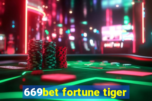 669bet fortune tiger